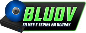 BLUDV FILMES | Baixar Filmes e Séries Torrent Dublados, Animes Torrent